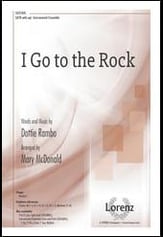 I Go to the Rock SATB choral sheet music cover